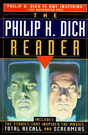 Philip K Dick Reader
